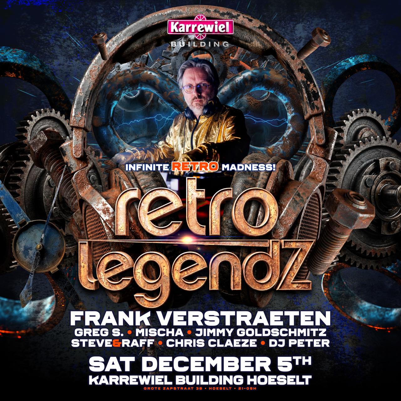 RETRO LEGENDZ INVITES FRANK VERSTRAETEN PART 2